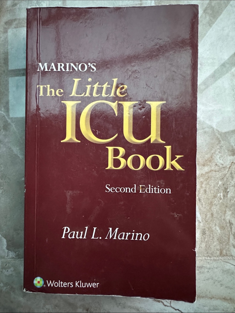 Marino's The Little ICU Book - Second Edition by Paul L. Marino